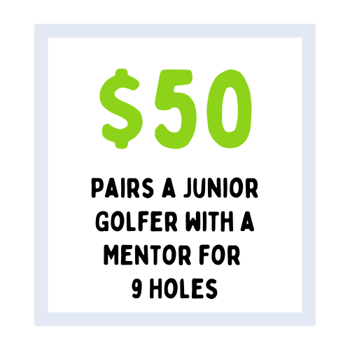 $50 donation pairs junior golfer with mentor for 9 holes